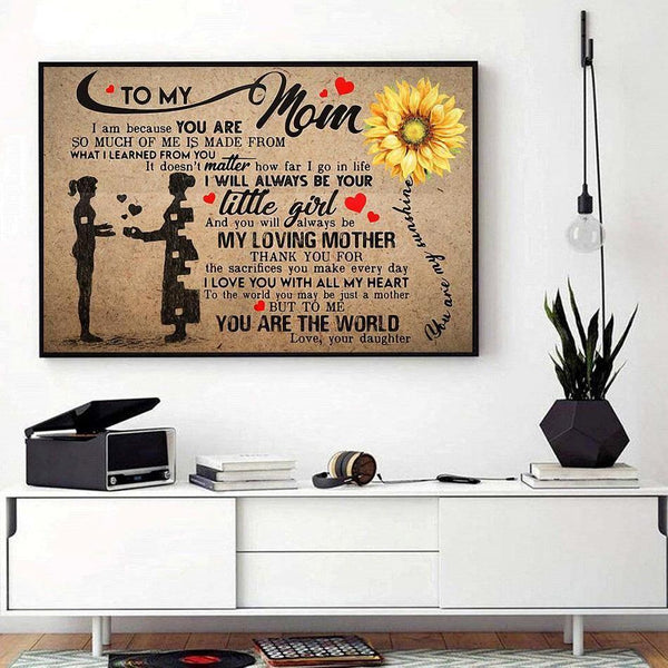 Sunflower To My Mom I Will Always Be Your Little Girl Canvas